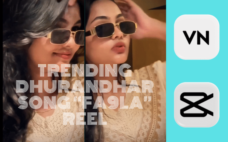 Trending Dhurandhar Song “FA9LA” Reel – CapCut Template & VN Code Guide