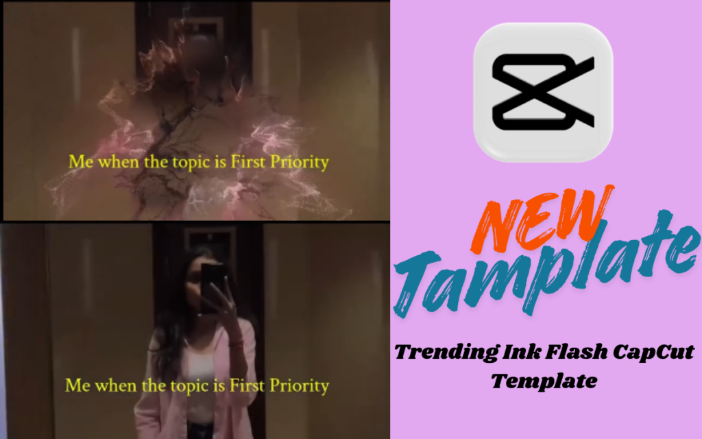 Trending Ink Flash CapCut Template – Viral Instagram Reels Guide